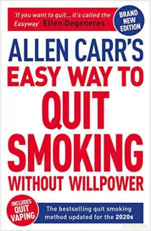 Allen Carr's Easy Way to Quit Smoking Without Willpower - Includes Quit Vaping: The Best-selling Quit Smoking Method Updated for the 2020s - Allen Carr