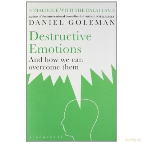 Destructive Emotions - Daniel Goleman