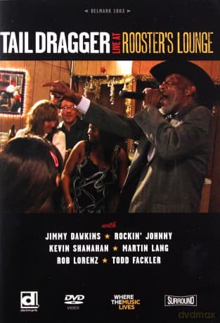 Tail Dragger: Live at Rooster's Lounge