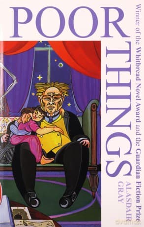 Poor Things - Alasdair Gray