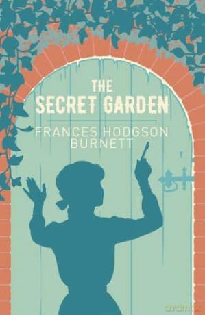 The Secret Garden (Arcturus Classics) - Frances Hodgson Burnett
