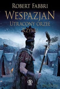 Wespazjan. Utracony Orzeł - Robert Fabbri