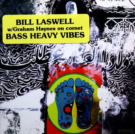 Bill Laswell: Sacred System - Dub Chamber - Chapter Two