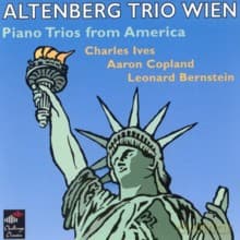 Altenberg Trio Wien: Piano Trios From The USA - works of Charles Ives, Aaron Copland, Leonard Bernstein
