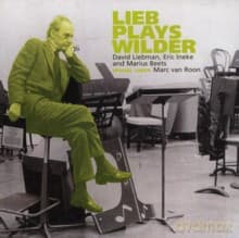 David Liebman, Eric Ineke, Marius Beets, Marc Van Roon: Lieb Plays Wilder