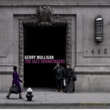 Gerry Mulligan: The Jazz Soundtracks