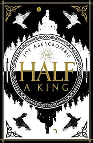 Half a King: Book 1 (Shattered Sea) - Joe Abercrombie