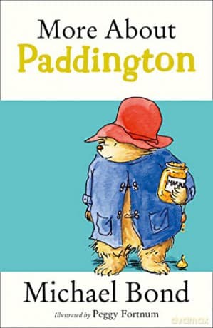 More About Paddington - Michael Bond