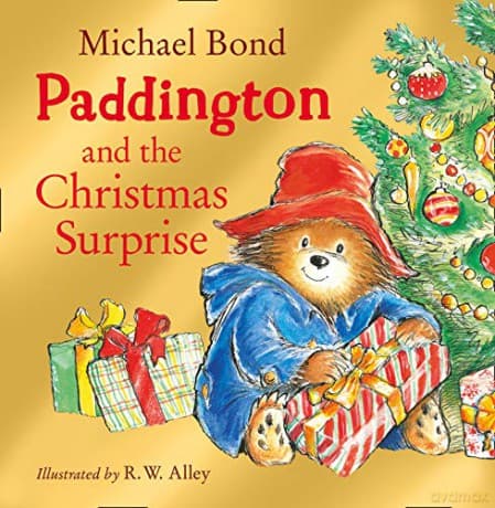 Paddington and the Christmas Surprise: A funny, festive picture book about Paddington - Michael Bond