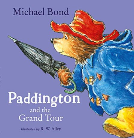 Paddington and the Grand Tour - Michael Bond