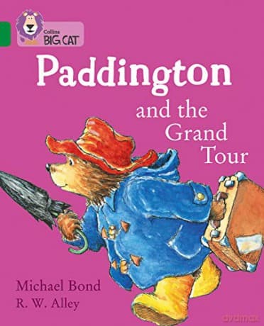 Paddington and the Grand Tour: Band 15/Emerald (Collins Big Cat) - Michael Bond
