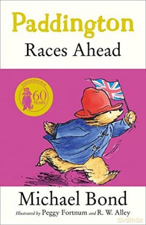 Paddington Races Ahead - Michael Bond
