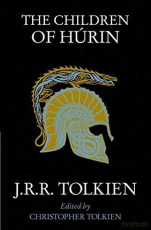 The Children of Húrin - J. R. R. Tolkien