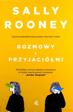 Rozmowy z przyjaciółmi - Sally Rooney