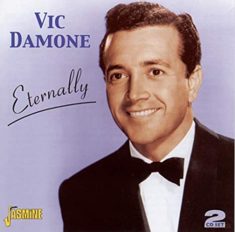 Vic Damone: Eternally