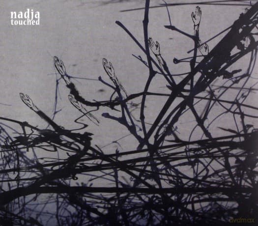 Nadja: Touched