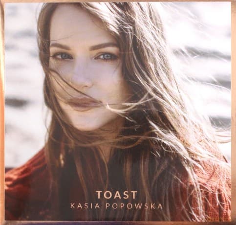 Kasia Popowska: Toast (Deluxe)