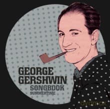 Różni wykonawcy: Summertime - George Gershwin Songbook