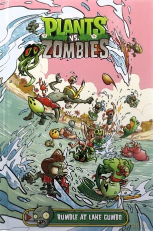 Plants vs. Zombies Volume 10 Rumble at Lake Gumbo - Paul Tobin
