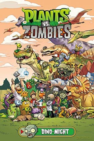 Plants vs. Zombies Volume 12: Dino-might - Paul Tobin