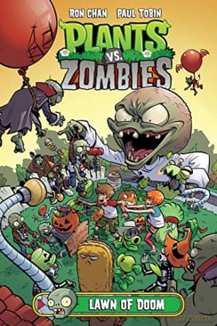 Plants vs. Zombies Volume 8: Lawn of Doom - Paul Tobin