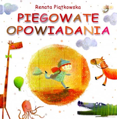Piegowate opowiadania - Renata Piątkowska