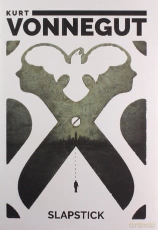 Slapstick, albo nigdy więcej samotności! - Kurt Vonnegut