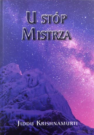 U stóp Mistrza - Jiddu Krishnamurti