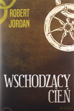 Wschodzący cień - Robert Jordan