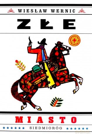 Złe miasto - Wiesław Wernic
