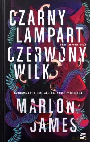 Czarny Lampart, Czerwony Wilk - Marlon James