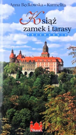 Książ Zamek i tarasy - Anna Będkowska-Karmelita