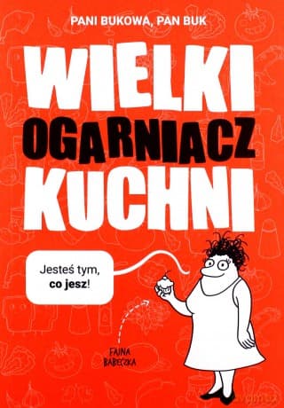 Wielki Ogarniacz Kuchni - Pani Bukowa, Pan Buk