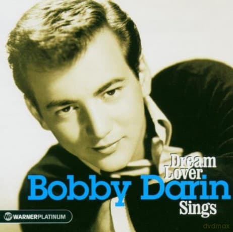 Bobby Darin: Dream Lover - the Platinum Collection