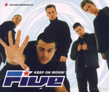Five: Keep On Movin