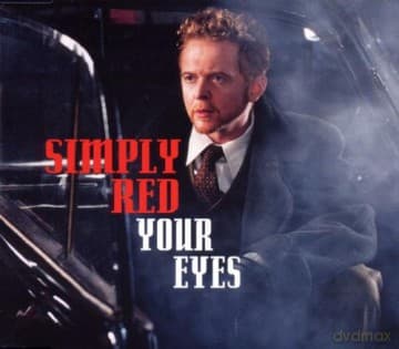 Simply Red: Your Eyes