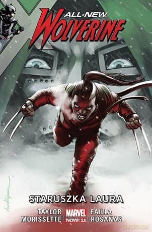 All-New Wolverine (Tom 6) Staruszka Laura - Tom Taylor
