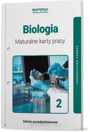 Biologia LO 2 Maturalne karty pracy Zakres rozszerzony - Jolanta Loritz-Dobrowolska