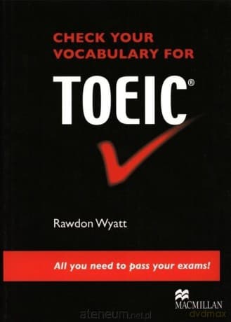 Check Your Vocabulary for TOEIC - Rawdon Wyatt