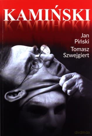 Kamiński - Jan Piński, Tomasz Szwejgiert