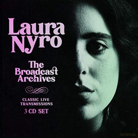 Laura Nyro: The Broadcast Archives