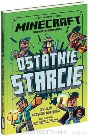 Minecraft. Ostatnie starcie - Nick Eliopulos