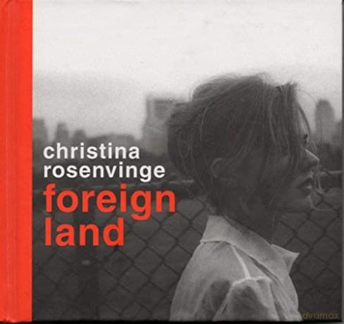 Christina Rosenvinge: Foreign Land