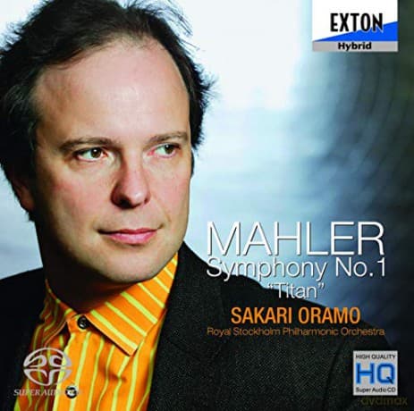 Sakari Oramo: Mahler: Symphony No. 1 'Titan'
