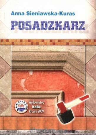 Posadzkarz - Anna Sieniawska-Kuras