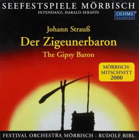 Johann Strauss II: Der Zigeunerbaron