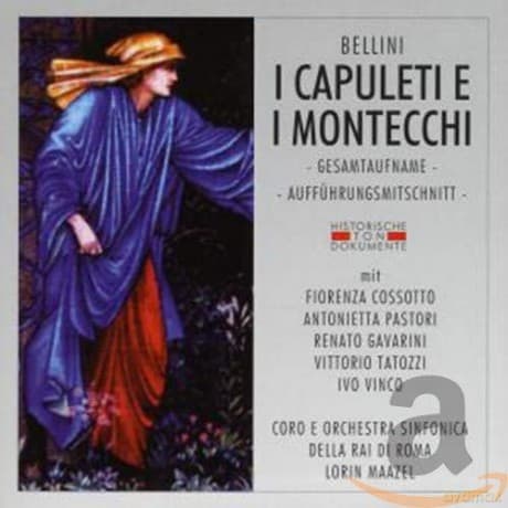 Vincenzo Bellini: I Capuleti e I Montecchi