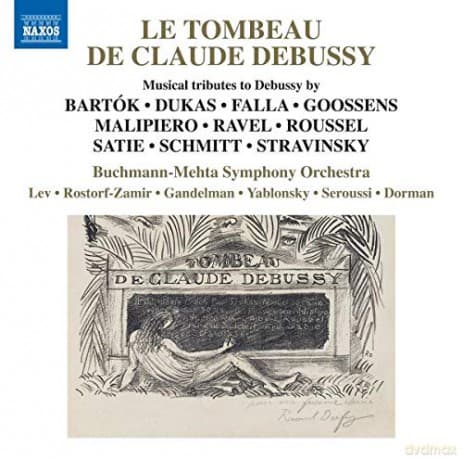 Claude Debussy: Le Tombeau de Claude Debussy and related Works