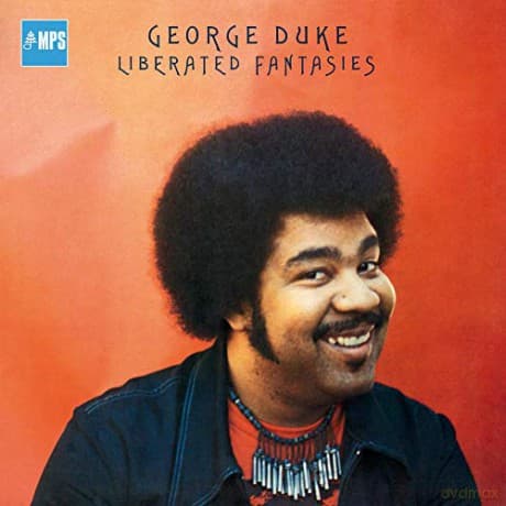 George Duke: Liberated Fantasies