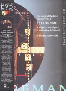 John Zorn, Richard Foreman, film by Henry Hills: Astronome: A Night At The Opera